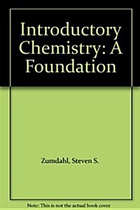 Introductory Chemistry a Foundation (Hardcover, 2nd)