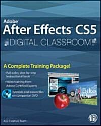 Adobe After Effects CS5 Digital Classroom (Paperback)