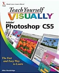 Teach Yourself Visually Photoshop CS5 (Paperback)