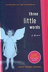 Three Little Words (Prebind, Reprint)