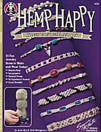 Hemp Happy Jewelry: 31 Fun Jewelry Items to Make and Wear Today (Paperback)