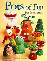 Pots of Fun for Everyone (Paperback)