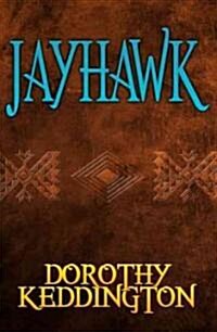 Jayhawk (Paperback)