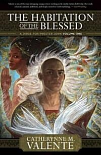 The Habitation of the Blessed (Paperback, Deckle Edge)