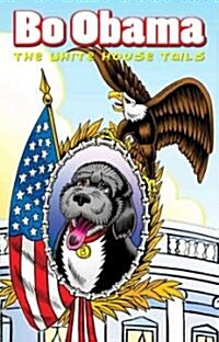 Bo Obama: White House Tails (Paperback)