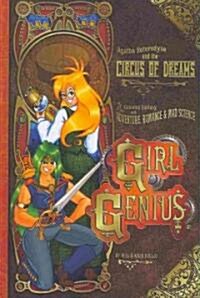 Girl Genius Volume 4: Agatha Heterodyne & the Circus of Dreams (Paperback)