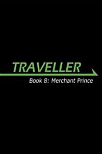Traveller Book 7: Merchant Prince (Traveller Sci-Fi Roleplaying) (Paperback)