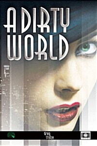 A Dirty World (Paperback)