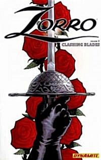 Zorro Year One Volume 2: Clashing Blades (Paperback)
