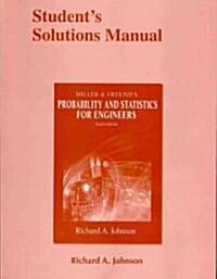 Miller & Freunds Probability and Statistics for Engineers, Students Solutions Manual (Paperback, 8)