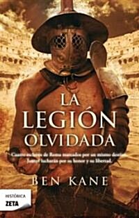 La Legion Olvidada (Paperback)