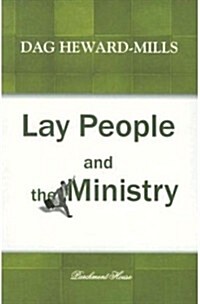 Lay People and the Ministry (Paperback)