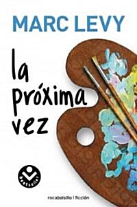 La Proxima Vez = Next Time (Paperback)