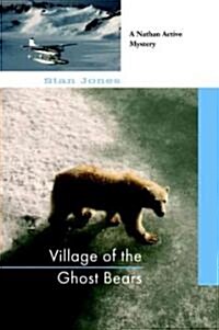 Village of the Ghost Bears (Paperback, Reprint)