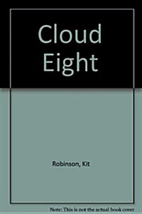 Cloud Eight (Robinson & Bernhemier) (Paperback)