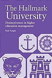 The Hallmark University: Distinctiveness in Higher Education Management (Paperback)