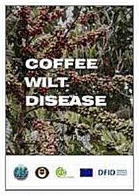 Coffee Wilt Disease (Hardcover)