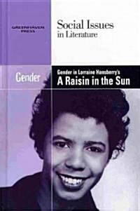 [중고] Gender in Lorraine Hansberry‘s a Raisin in the Sun (Library Binding, New)