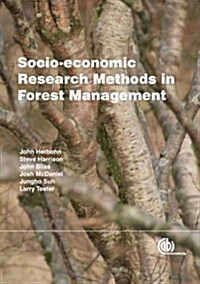 Socio-Economic Research Methods in Forest Management (Hardcover)