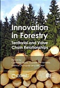 Innovation in Forestry: Territorial and Value Chain Relationships (Hardcover)