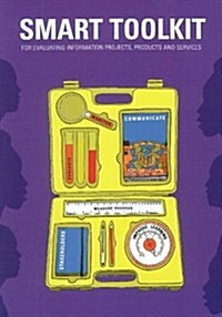 Smart Toolkit for Evaluating Information Products and Services (Paperback)