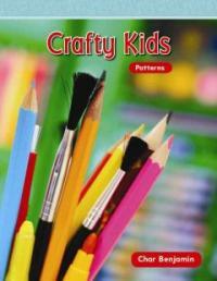 Crafty Kids: Patterns (Paperback) - Level 1