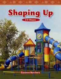 Shaping Up: 2-D Shapes (Paperback)