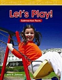 Lets Play! (Paperback)