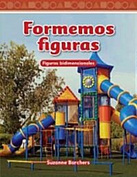 Formemos Figuras (Shaping Up) (Spanish Version) (Nivel 1 (Level 1)) (Paperback)