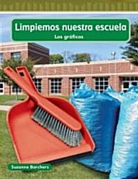 Limpiemos Nuestra Escuela (Paperback)