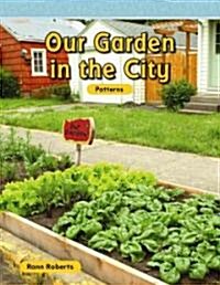 Our Garden in the City (Paperback)