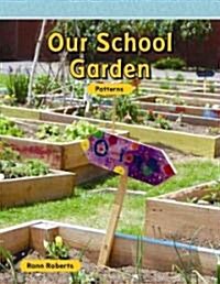 Our School Garden (Paperback)