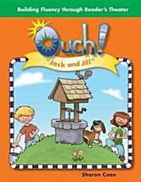 Ouch!: Jack and Jill (Paperback)