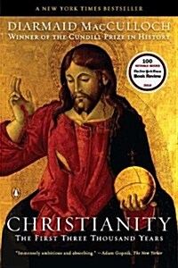 Christianity: The First Three Thousand Years (Paperback)