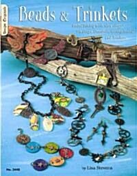 Beads & Trinkets: Embellishing with Idea-Ology Findings, Doodads, Grungeboard and Trinkets (Paperback)