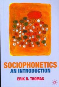 Sociophonetics : an introduction