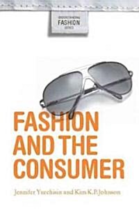 Fashion and the Consumer (Hardcover)