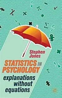 Statistics in Psychology : Explanations without Equations (Paperback)