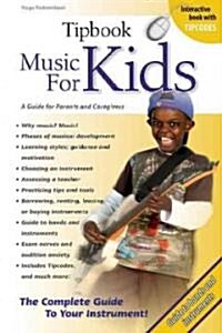 Tipbook Music for Kids and Teens (Paperback, 2nd)