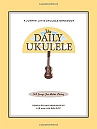 The Daily Ukulele (Paperback, Spiral)