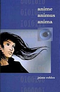 Anime Animus Anima (Paperback)
