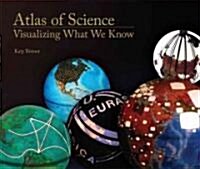 Atlas of Science: Visualizing What We Know (Hardcover)