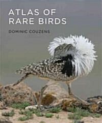 Atlas of Rare Birds (Hardcover)