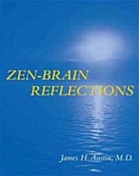Zen-Brain Reflections: Reviewing Recent Developments in Meditation and States of Consciousness (Paperback)