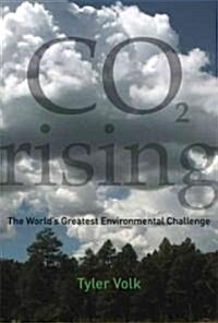 [중고] CO2 Rising: The World‘s Greatest Environmental Challenge (Paperback)