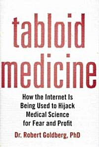 Tabloid Medicine (Hardcover, 1st)