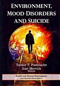 Environment, Mood Disorders & Suicide (Hardcover, UK)