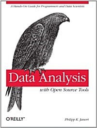 [중고] Data Analysis with Open Source Tools: A Hands-On Guide for Programmers and Data Scientists (Paperback)