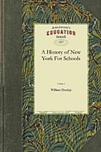 A History of New York for Schools (Paperback)