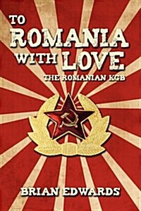 To Romania with Love (Hardcover)